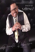 Cover: I'm Just Saying - A Collection of Inspirational Sayings from the Desk of Donald Robinson - IngramSpark