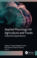 Cover: Applied Mycology for Agriculture and Foods - Apple Academic Press Inc.