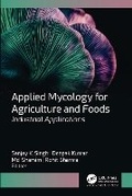 Cover: Applied Mycology for Agriculture and Foods - Apple Academic Press Inc.
