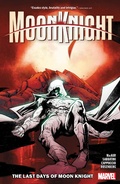 Cover: Moon Knight Vol. 5: The Last Days of Moon Knight - Marvel Comics