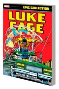 Cover: Luke Cage Epic Collection: The Fire This Time - Marvel Comics