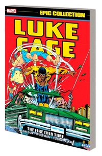 Enlarge image Cover: Luke Cage Epic Collection: The Fire This Time - Marvel Comics