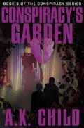 Cover: Conspiracy's Garden - Lulu.com