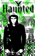 Cover: DarkFront Witness Book 1: Haunted - Lulu.com