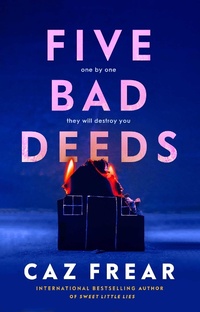 Enlarge image Cover: Five Bad Deeds - Simon & Schuster Ltd