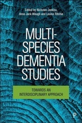 Cover: Multi-Species Dementia Studies - Policy Press