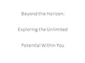 Cover: Beyond the Horizon: Exploring the Unlimited Potential Within You - Lulu.com