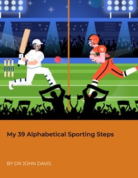 Abbildung von: My 39 Alphabetical Sporting Steps - Lulu.com