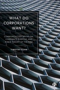 Cover: What Do Corporations Want? - Bristol University Press