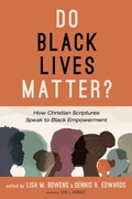 Cover: Do Black Lives Matter? - Wipf and Stock Publishers