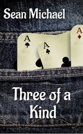Cover: Three of a Kind - Sean Michael
