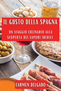 Abbildung von: Il Gusto della Spagna - Carmen Delgado
