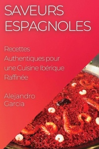 Abbildung von: Saveurs Espagnoles - Alejandro Garcia