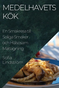Abbildung von: Medelhavets Koek - Sofia Lindstrom