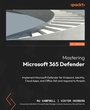 Cover: Mastering Microsoft 365 Defender - Packt Publishing Limited