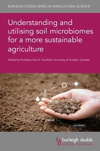 Abbildung von: Understanding and Utilising Soil Microbiomes for a More Sustainable Agriculture - Burleigh Dodds Science Publishing Limited