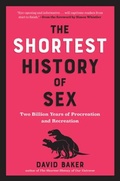 Cover: The Shortest History of Sex - The  Experiment LLC