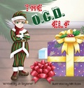 Cover: The O.C.D Elf - Little Quail Press