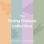 Cover: The Being Human Collection - Exisle Publishing