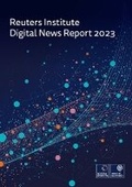 Cover: The Digital News Report 2023 - Reuters Institute for the Study of Journalism