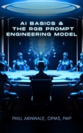 Cover: AI Basics and The RGB Prompt Engineering Model - Praizion Media