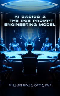 Enlarge image Cover: AI Basics and The RGB Prompt Engineering Model - Praizion Media