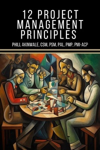 Bild vergrößern Bild: 12 Principles of Project Management - Praizion Media
