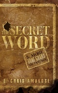 Cover: The Secret Word and More Bone Guard Adventures - Rocinante Books