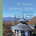 Cover: Mt. Moiwa, Sapporo, Japan - Sun Dogs Creations