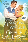 Cover: Her Wanton Wager (Large Print) - Colchester & Page