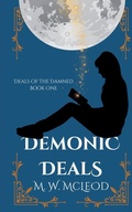Cover: Demonic Deals - M. W. McLeod
