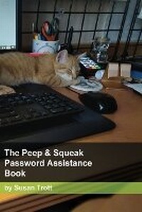 Abbildung von: The Peep and Squeak Password Assistance Book - Tagger Press