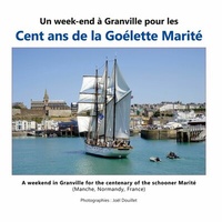 Abbildung von: Un week-end à Granville pour les cent ans de la goélette Marité - Books on Demand