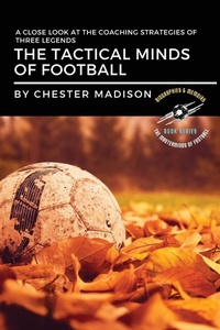 Enlarge image Cover: The Tactical Minds of Football - PN Books