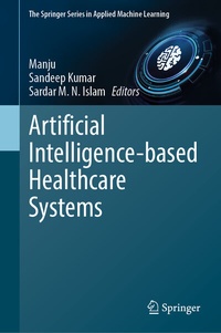 Enlarge image Cover: Artificial Intelligence-based Healthcare Systems - Springer