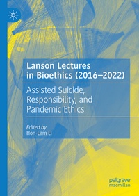 Abbildung von: Lanson Lectures in Bioethics (2016-2022) - Palgrave Macmillan