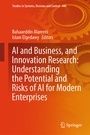 Cover: AI and Business, and Innovation Research: Understanding the Potential and Risks of AI for Modern Enterprises - Springer