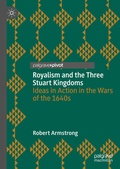 Cover: Royalism and the Three Stuart Kingdoms - Palgrave Macmillan