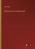 Cover: Christian Work for Gentle Hands - Outlook Verlag