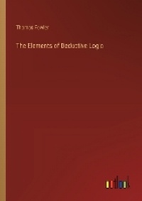 Enlarge image Cover: The Elements of Deductive Logic - Outlook Verlag