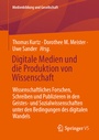 Bild: Digitale Medien und die Produktion von Wissenschaft - Springer VS