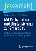 Cover: Mit Partizipation und Digitalisierung zur Smart City - Springer Gabler