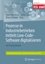 Cover: Prozesse in Industriebetrieben mittels Low-Code-Software digitalisieren - Springer Vieweg