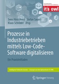 Cover: Prozesse in Industriebetrieben mittels Low-Code-Software digitalisieren - Springer Vieweg