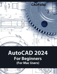 Abbildung von: AutoCAD 2024 For Beginners (For Mac Users) - Unknown