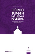 Cover: C&oacute;mo surgen las nuevas iglesias - EDITORIAL DE LA UNIVERSIDAD ADVENTISTA DEL PLATA