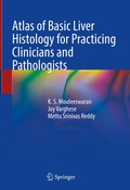 Cover: Atlas of Basic Liver Histology for Practicing Clinicians and Pathologists - Springer