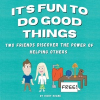 Enlarge image Cover: It's Fun to Do Good Things - Talesmith Studio