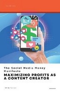 Abbildung von: The Social Media Money Manifesto - JM Bertelsen