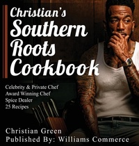 Abbildung von: Christian's Southern Roots Cookbook - Williams Commerce